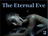 The Eternal Eve 2